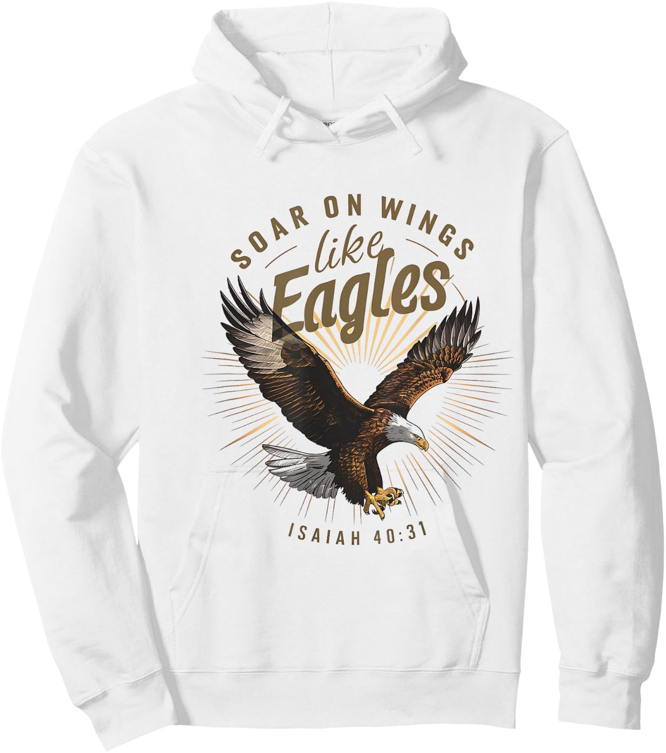 Soar on Wings like Eagles Isaiah 40:31 Eagle Design Hoodie - Hoodie | White
