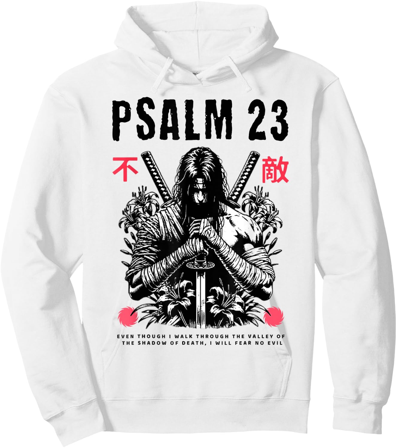 Psalm 23 Even Though I Walk Through The Valley Of The Shadow Hoodie - Hoodie | White