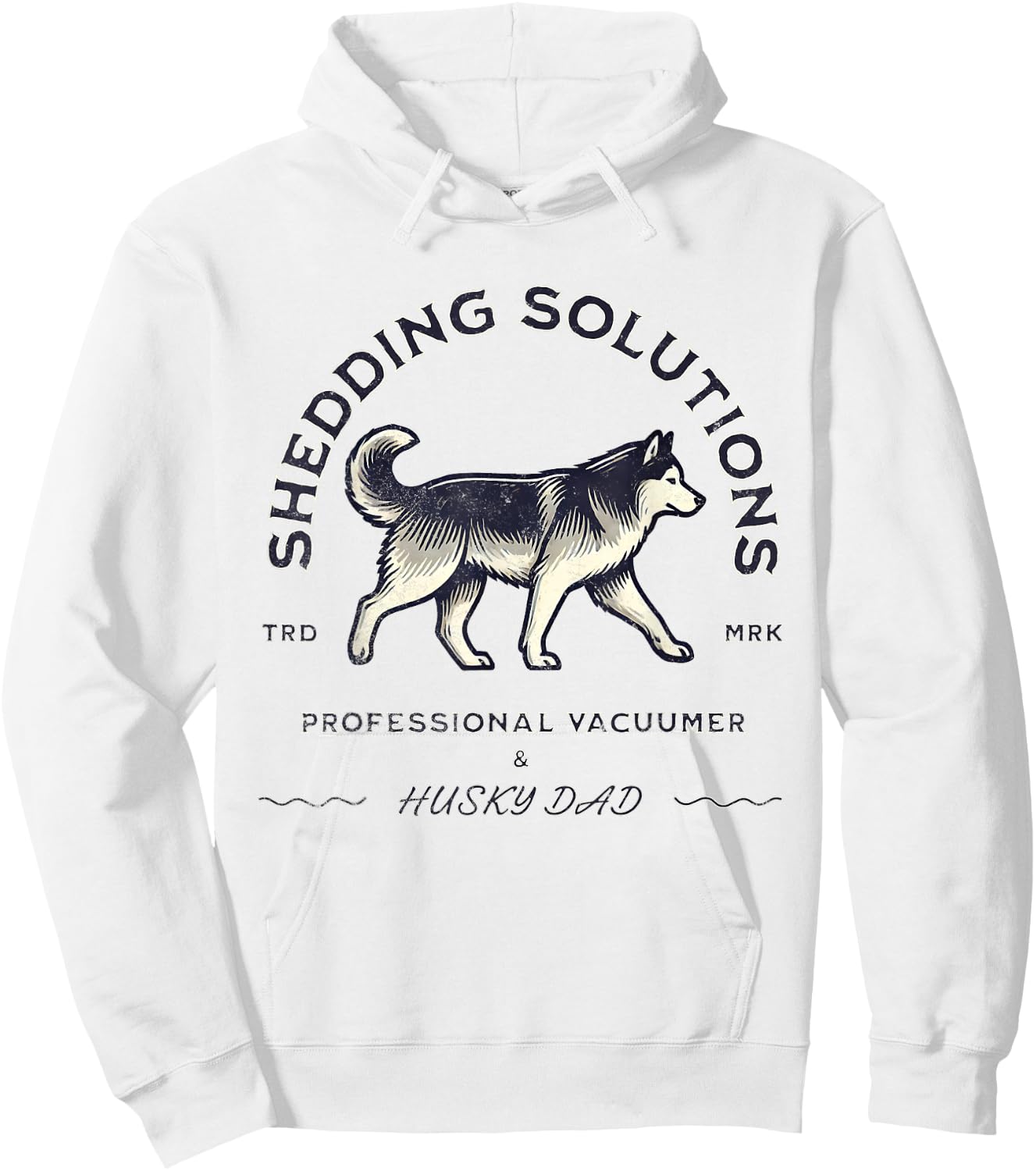 Husky Dad Siberian Husky Shedding Funny Husky Dog Hoodie - Hoodie | White