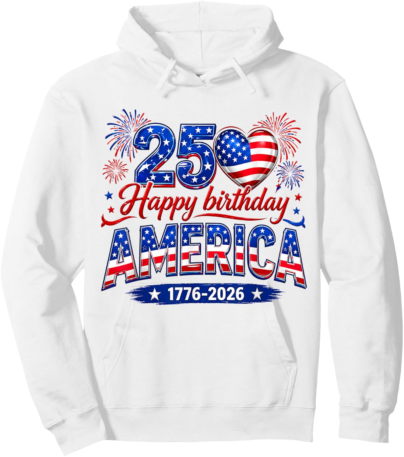 Happy Birthday America USA 250 Years Women Kids 4th of July Hoodie - Hoodie | White