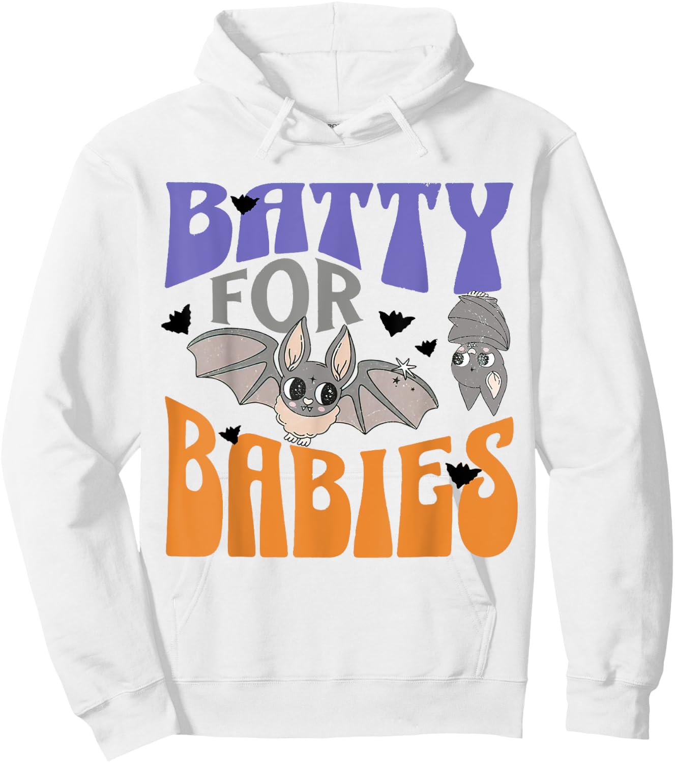 Labor And Delivery Halloween, Batty For Babies Hoodie - Hoodie | White