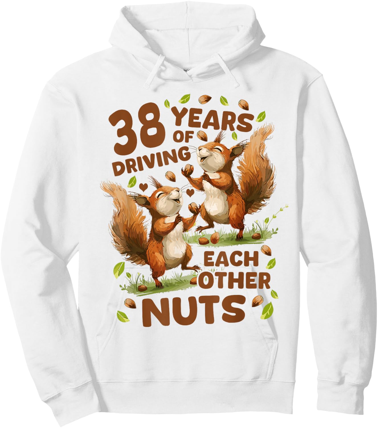 38 Years Of Driving Each Other Nuts 38th Wedding Anniversary Hoodie - Hoodie | White