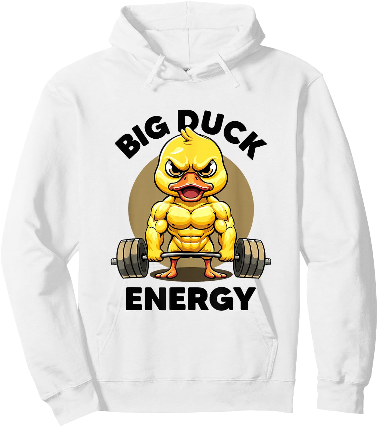 Big Duck Energy Duck Lovers Funny Gym Weightlifting Duck Hoodie - Hoodie | White