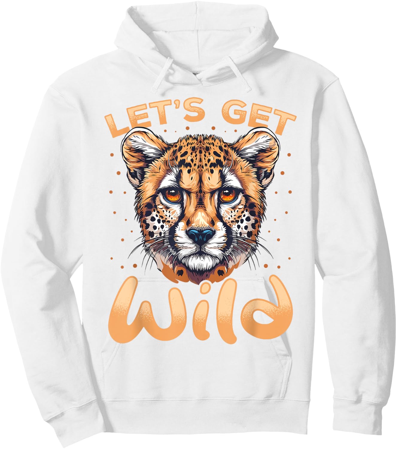 Funny Cheetah Animal Let´s get Wild Hoodie - Hoodie | White