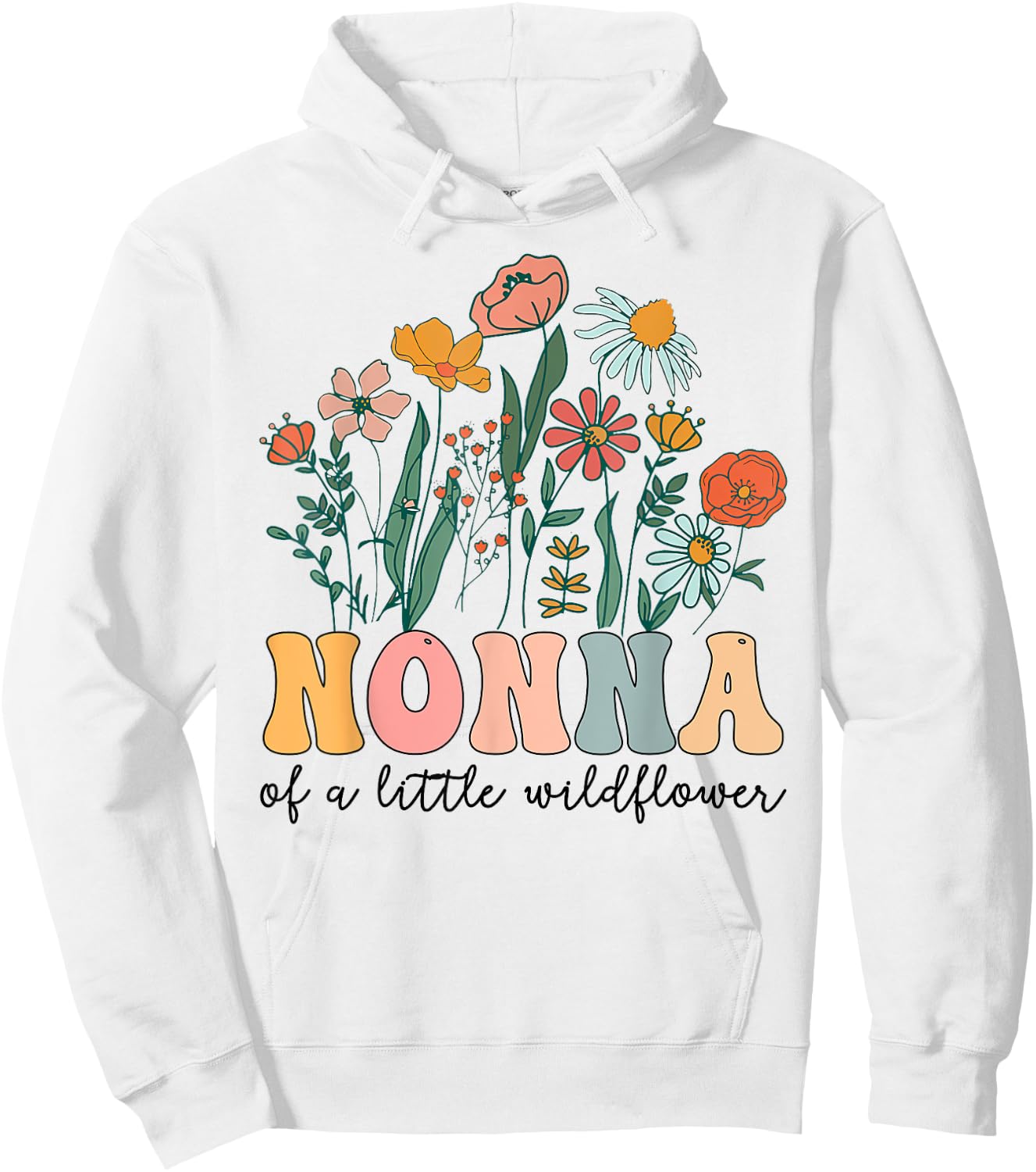 Nonna Of The Little Wildflower Birthday Party Baby Shower Hoodie - Hoodie | White