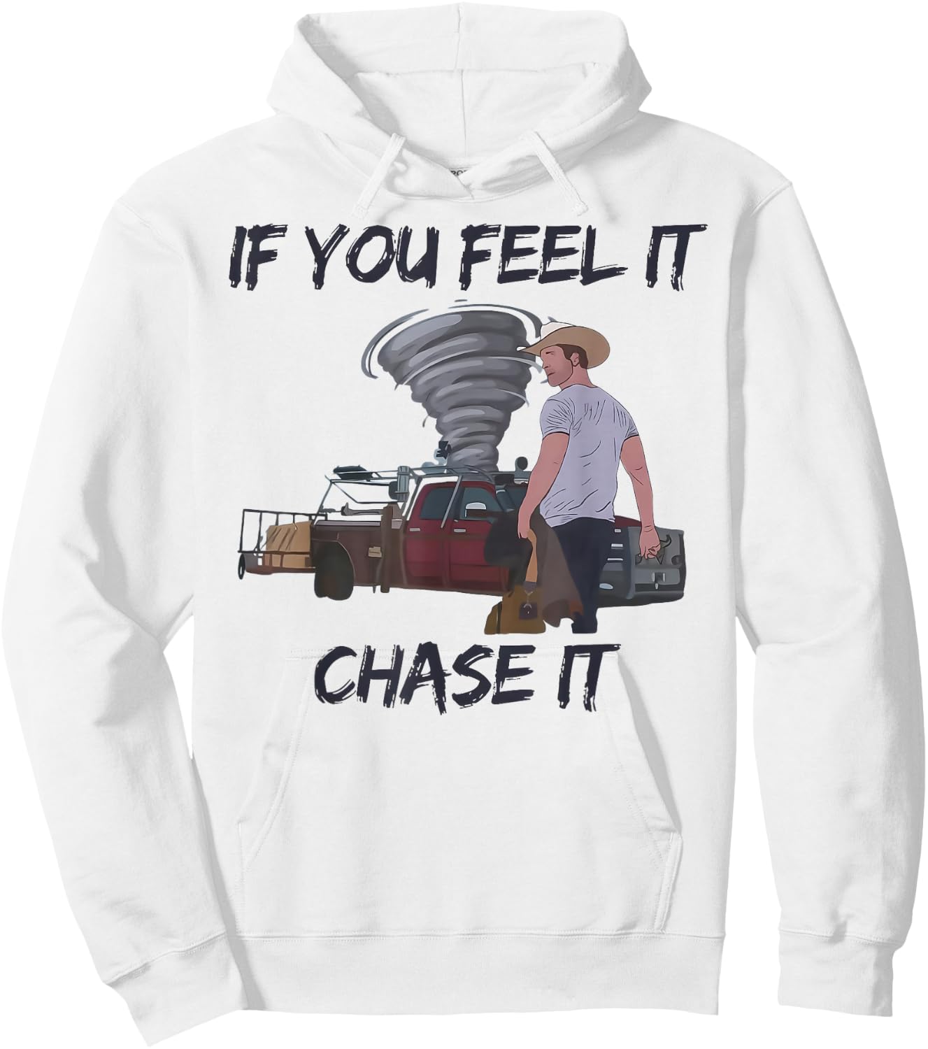 If You Feel It Chase It Tornado Hoodie - Hoodie | White