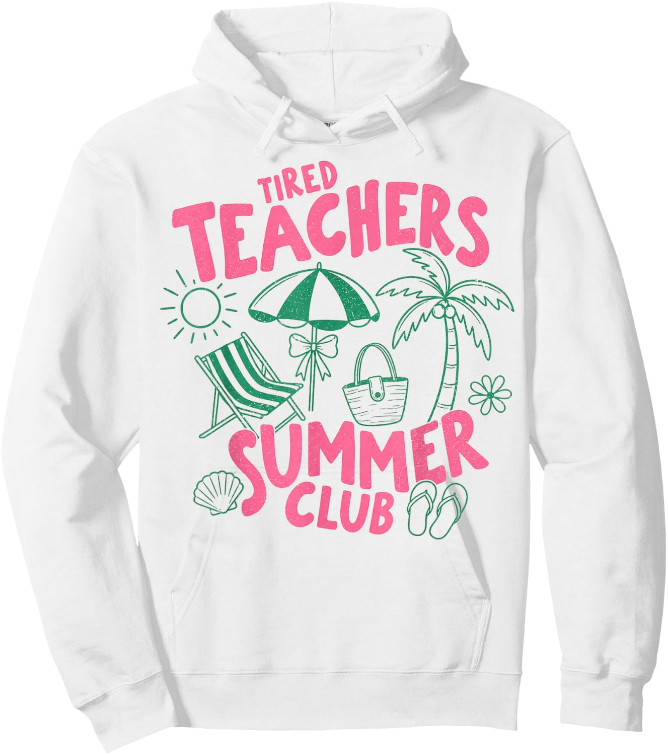 Tired Teachers Summer Club Beach Relaxation Last Day School Hoodie - Hoodie | White