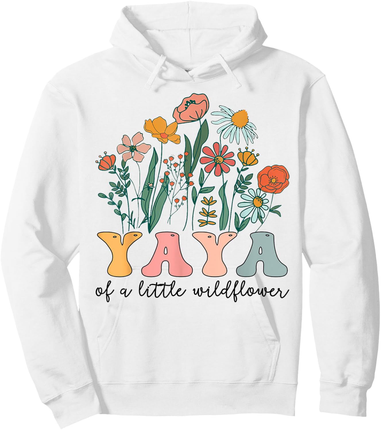 Yaya Of The Little Wildflower Birthday Party Baby Shower Hoodie - Hoodie | White