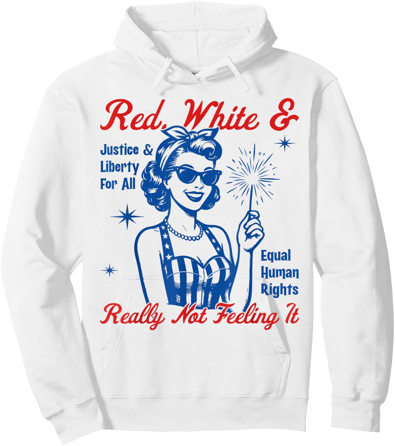 Red White & Really Not Feeling It Vintage Patriotic Satire Hoodie - Hoodie | White