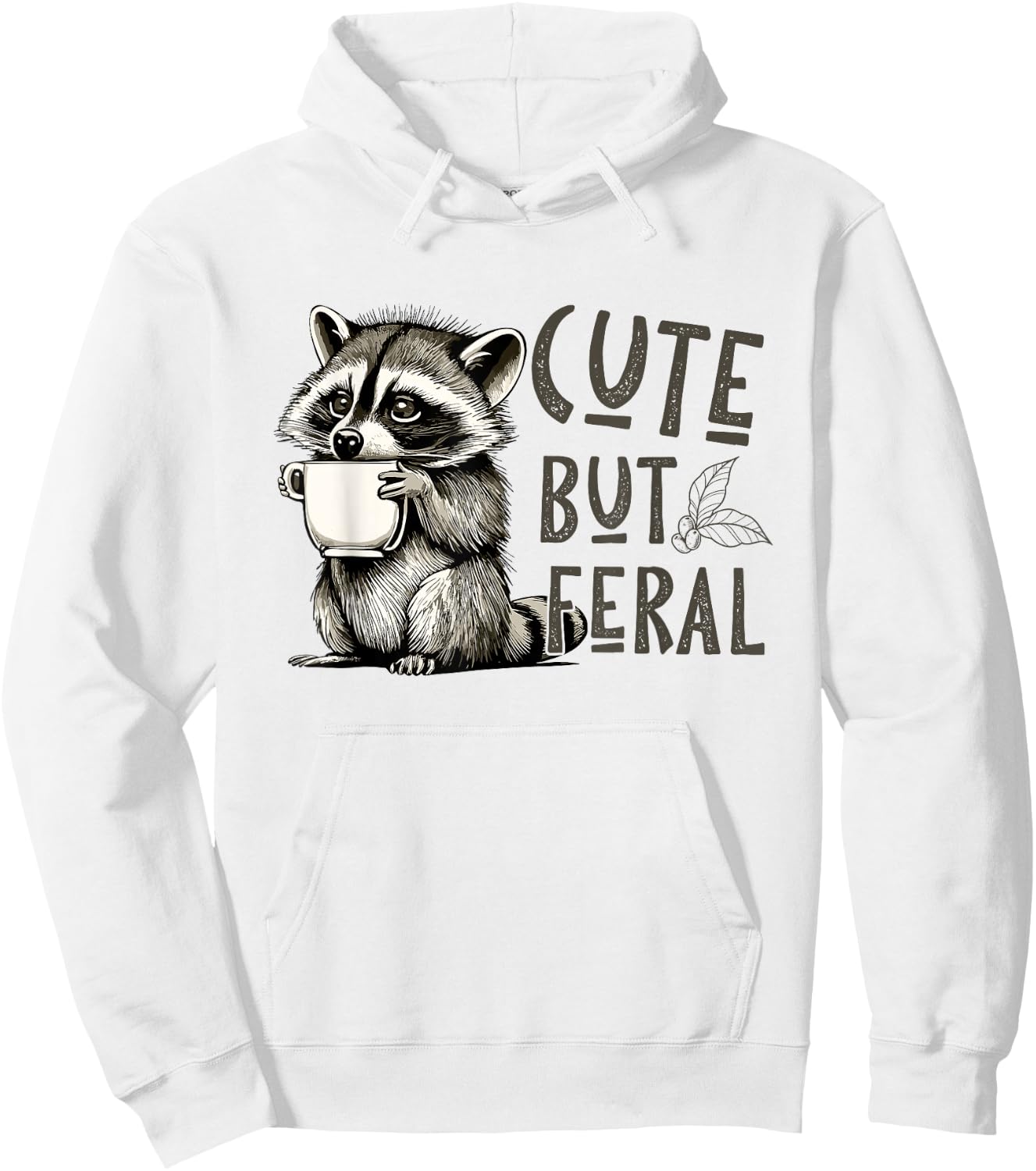 Cute But Feral Vintage Raccoon Funny Loves Hoodie - Hoodie | White