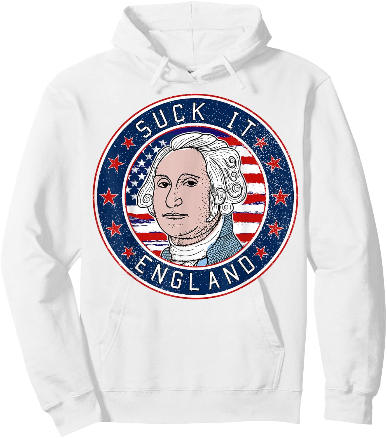 Suck It England Funny 4th of July George Washington 1776 Hoodie - Hoodie | White