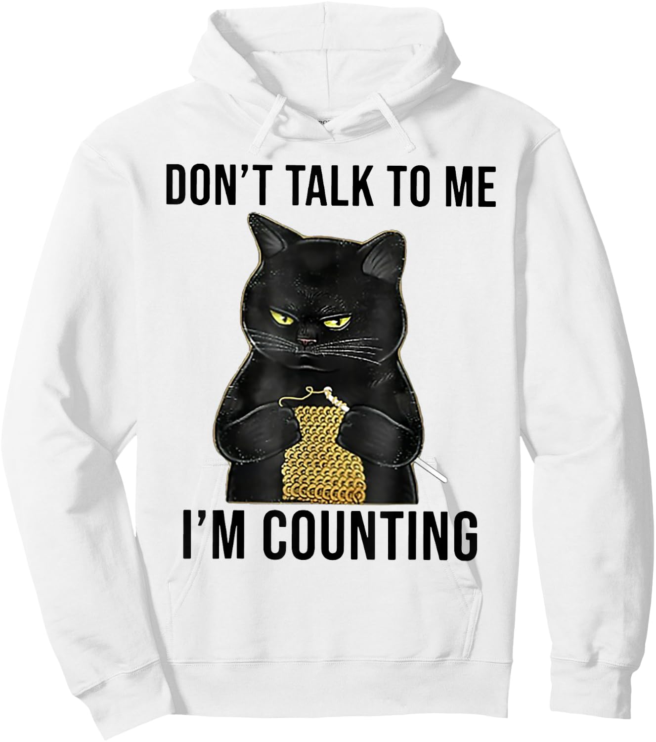 Don't Talk To Me I'm Counting Funny Cat Kniting Men Women Kids Hoodie - Hoodie | White