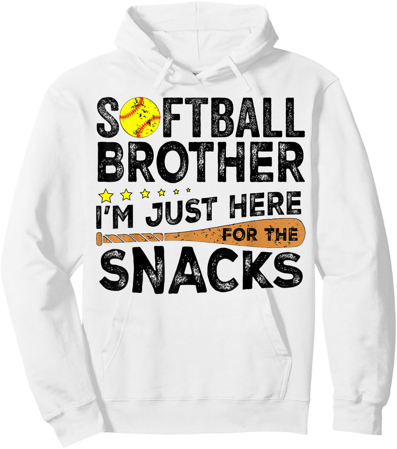 Softball brother I'm Just Here for the snacks Funny Hoodie - Hoodie | White