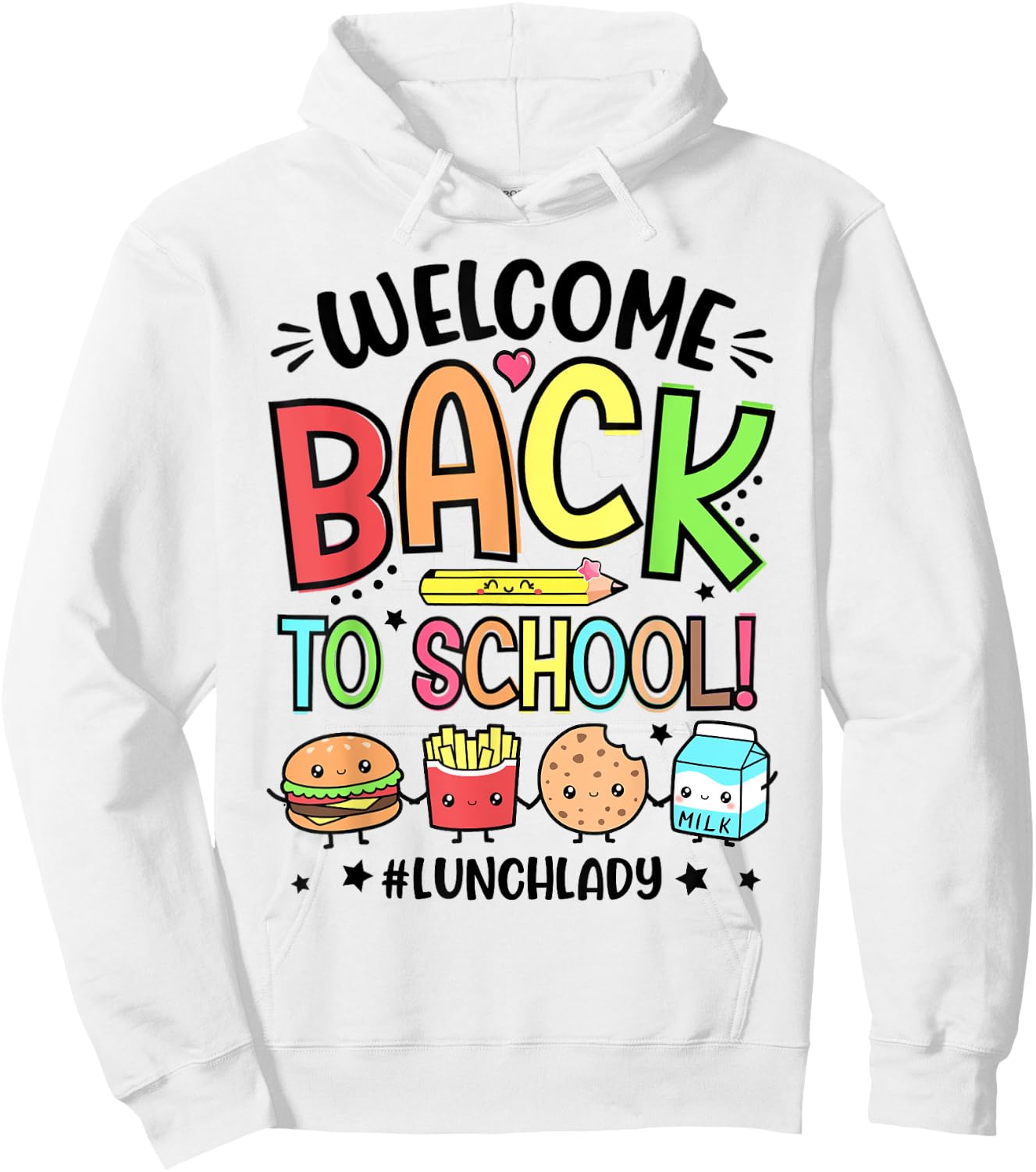 Lunch Lady Welcome Back To School 1st Day Of School Hoodie - Hoodie | White