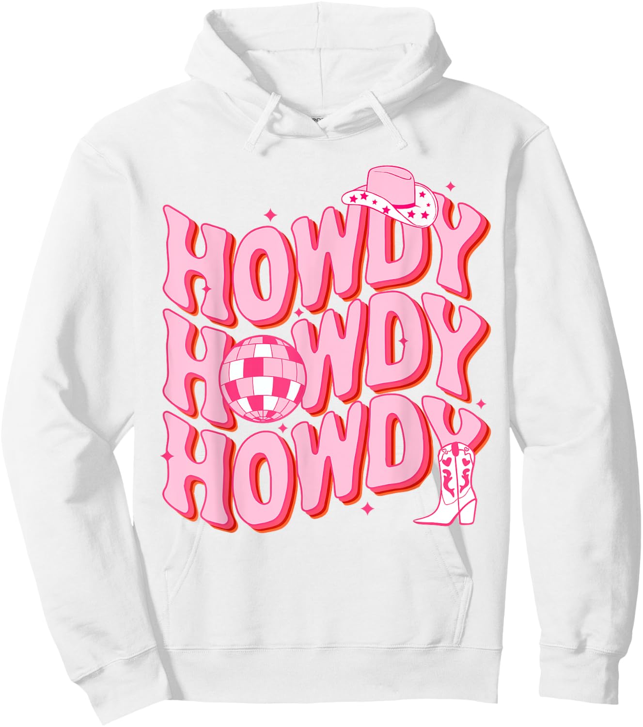 Howdy Southern Western Girl Country Rodeo Pink Cowgirl Disco Hoodie - Hoodie | White