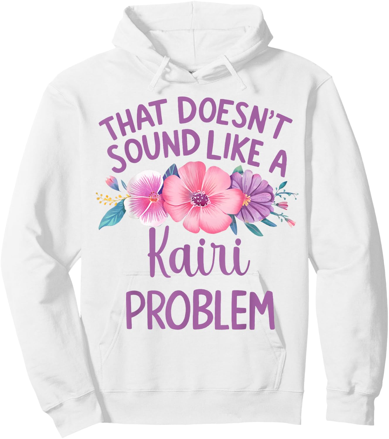 KAIRI Personalized Cute Flower Girls KAIRI Name Hoodie - Hoodie | White