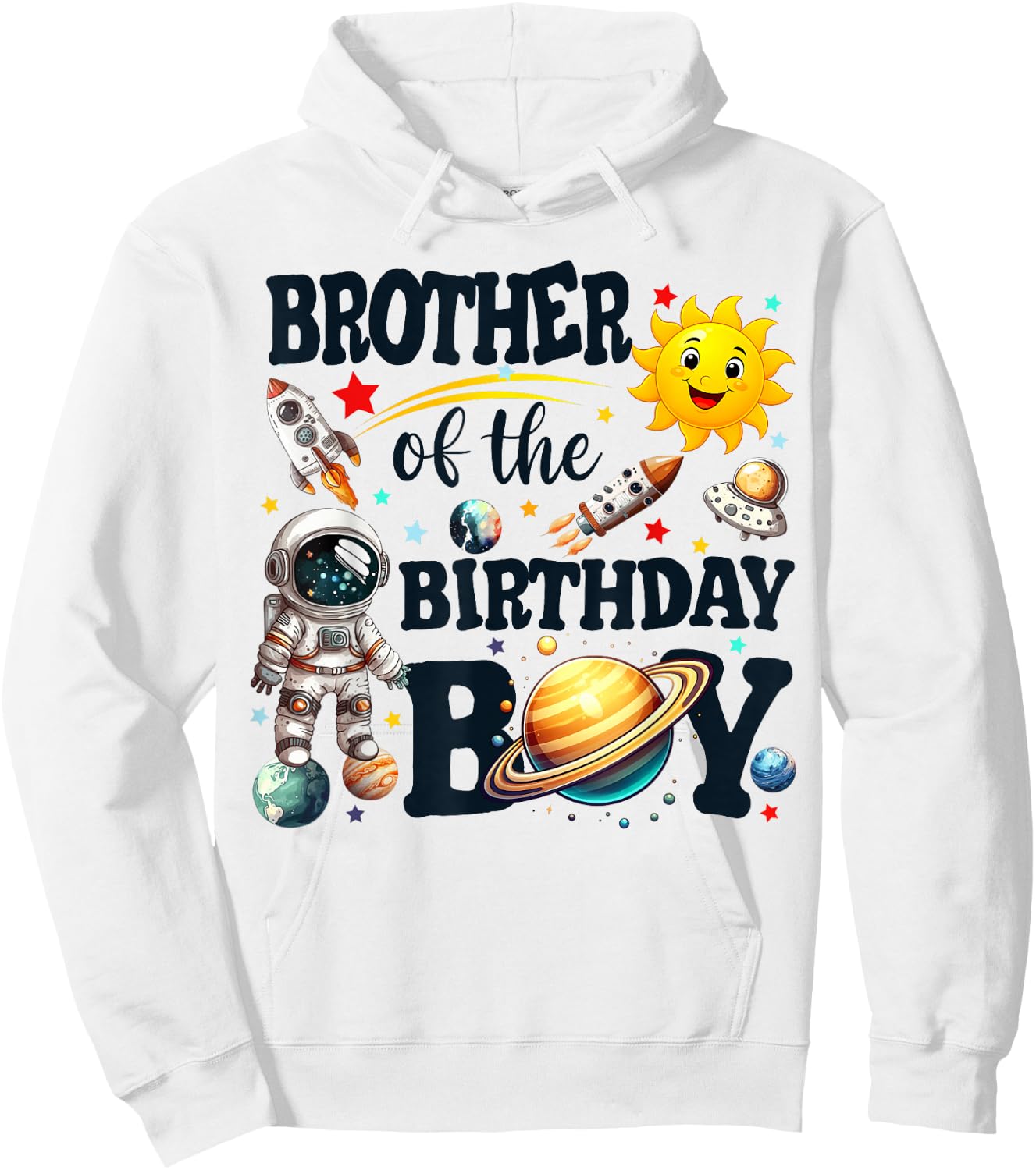 Brother of The Birthday Boy Astronaut Space Planets Family Hoodie - Hoodie | White