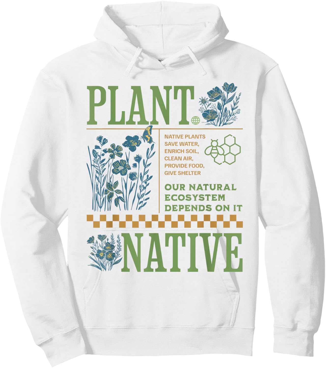 Plant Native Species in Your Garden Hoodie - Hoodie | White