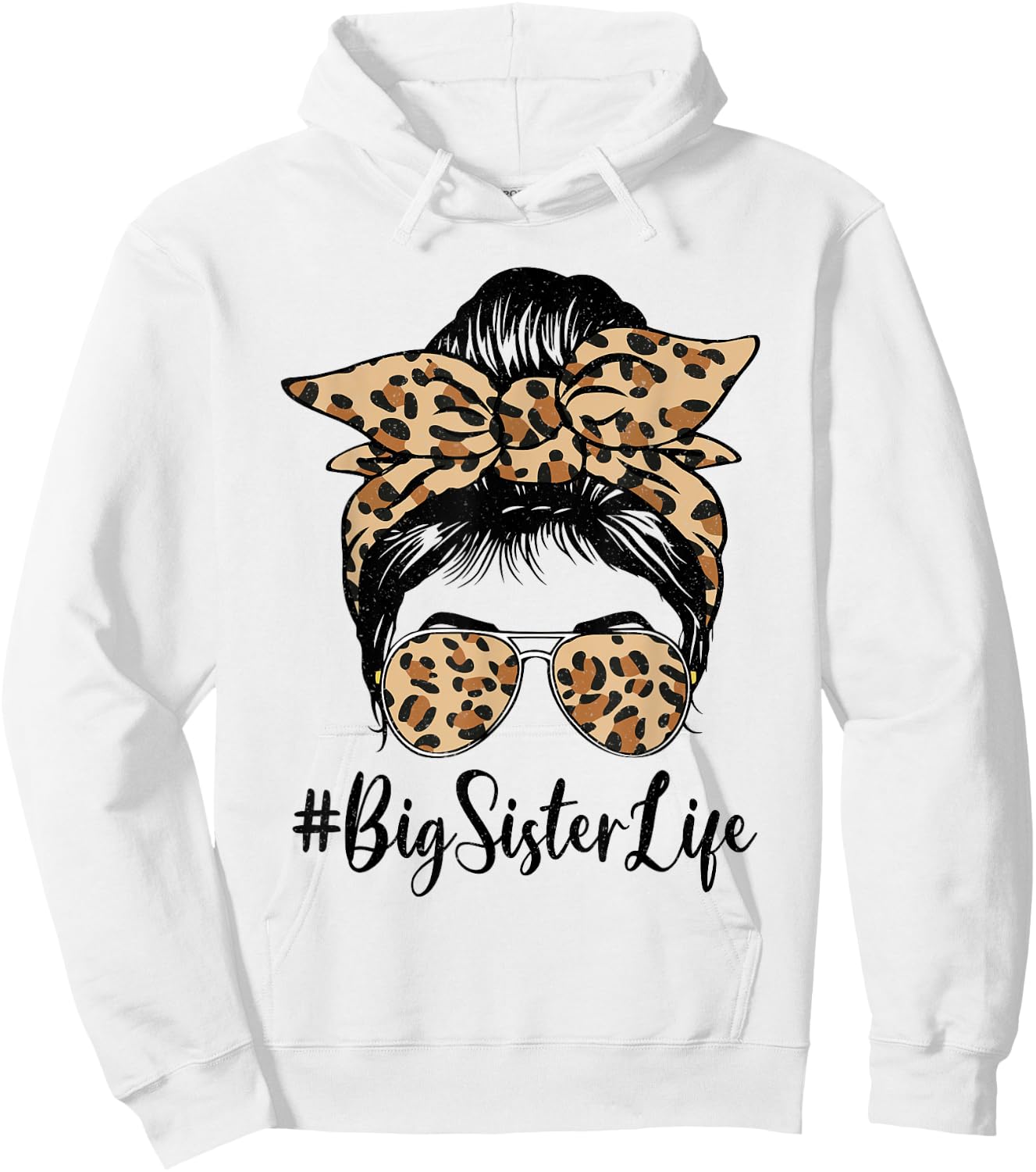 Funny Big Sister Bleached Leopard Messy Bun Mother's day Hoodie - Hoodie | White