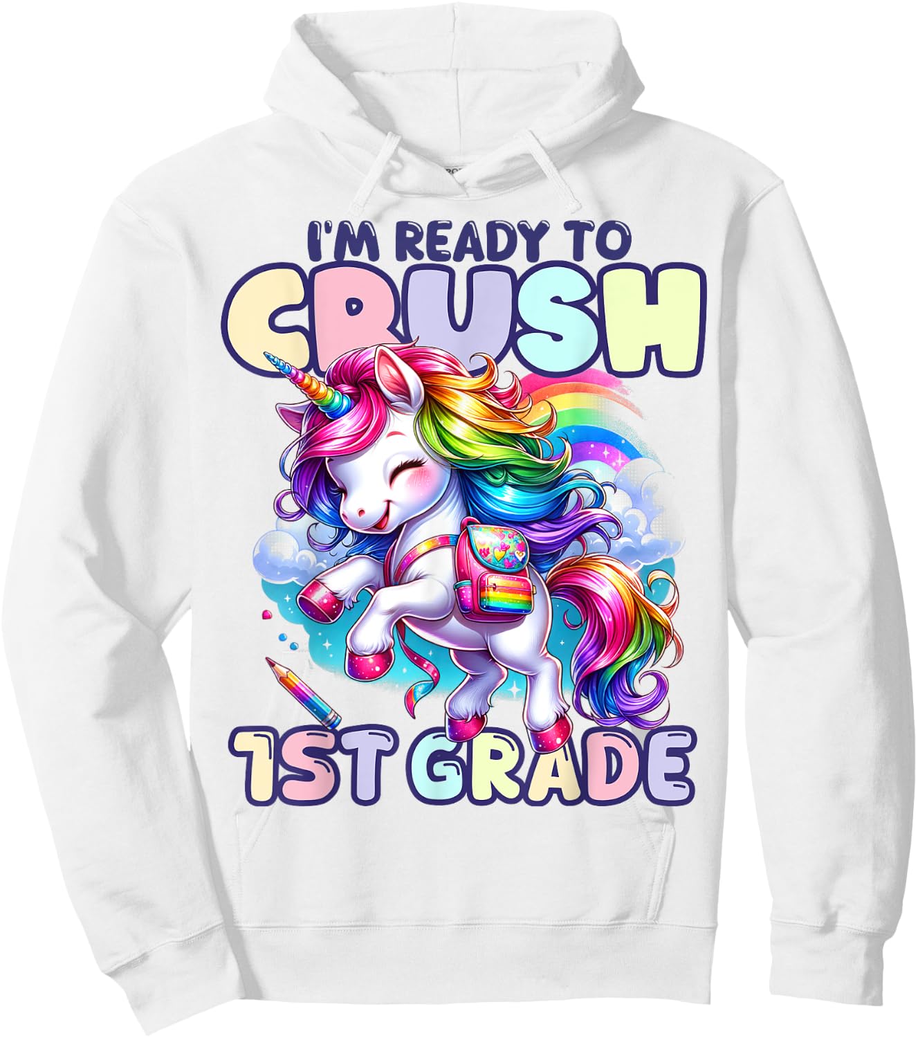 Crush 1st Grade Girls Back to School Unicorn First Day Cute Hoodie - Hoodie | White