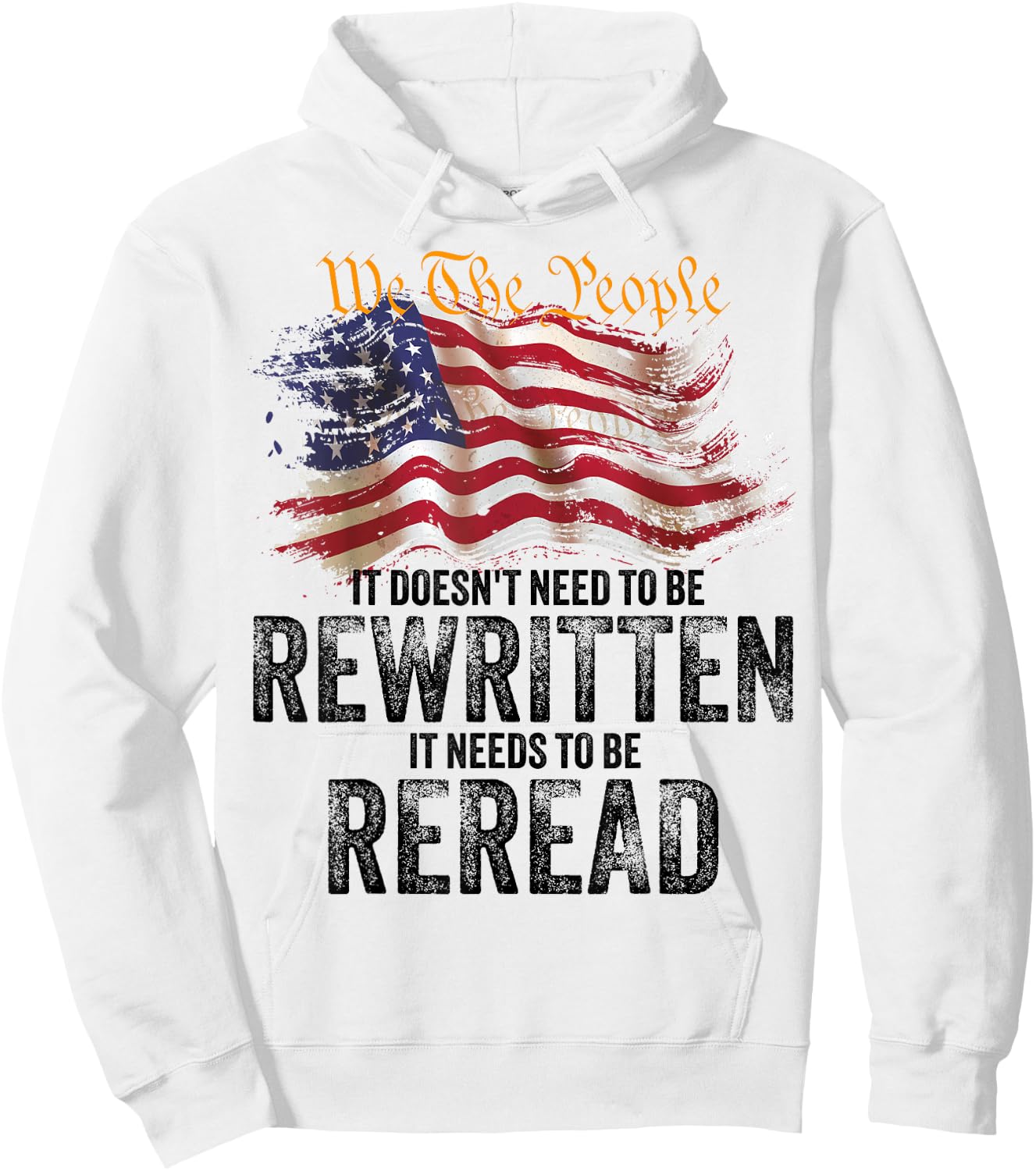 T Doesn't Need to Be Rewritten it Needs to Be Reread 4th Jul Hoodie - Hoodie | White