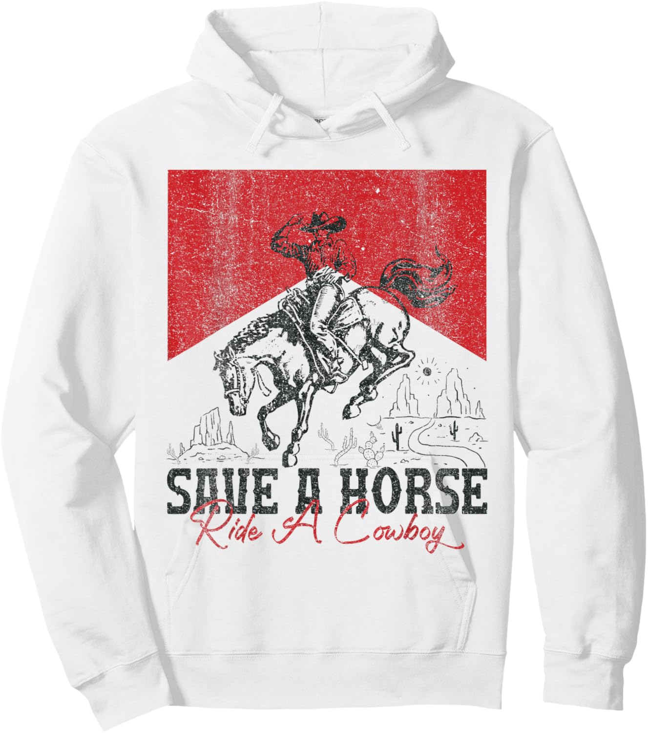 Save A Horse Ride A Cowboy Vintage Country Western Hoodie - Hoodie | White