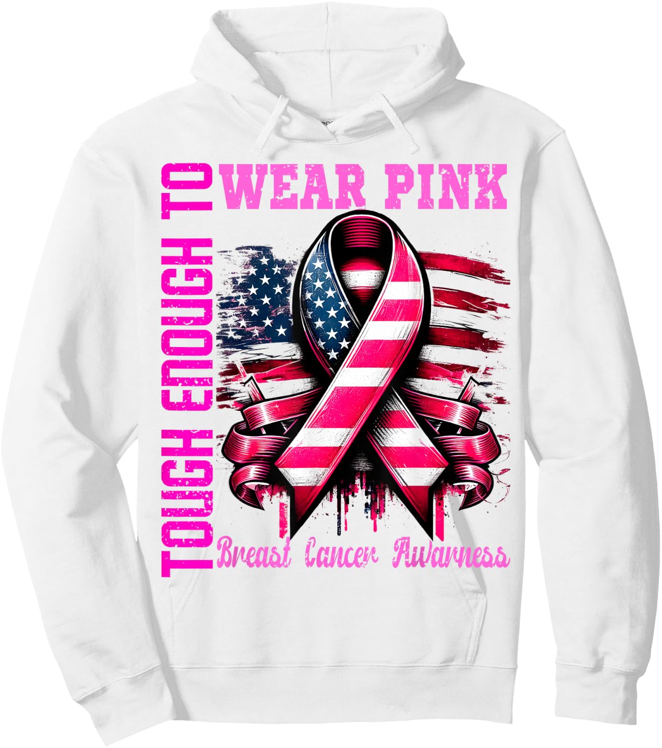Breast Cancer Awareness Pink Tough Enough To Wear Pink Girls Hoodie - Hoodie | White