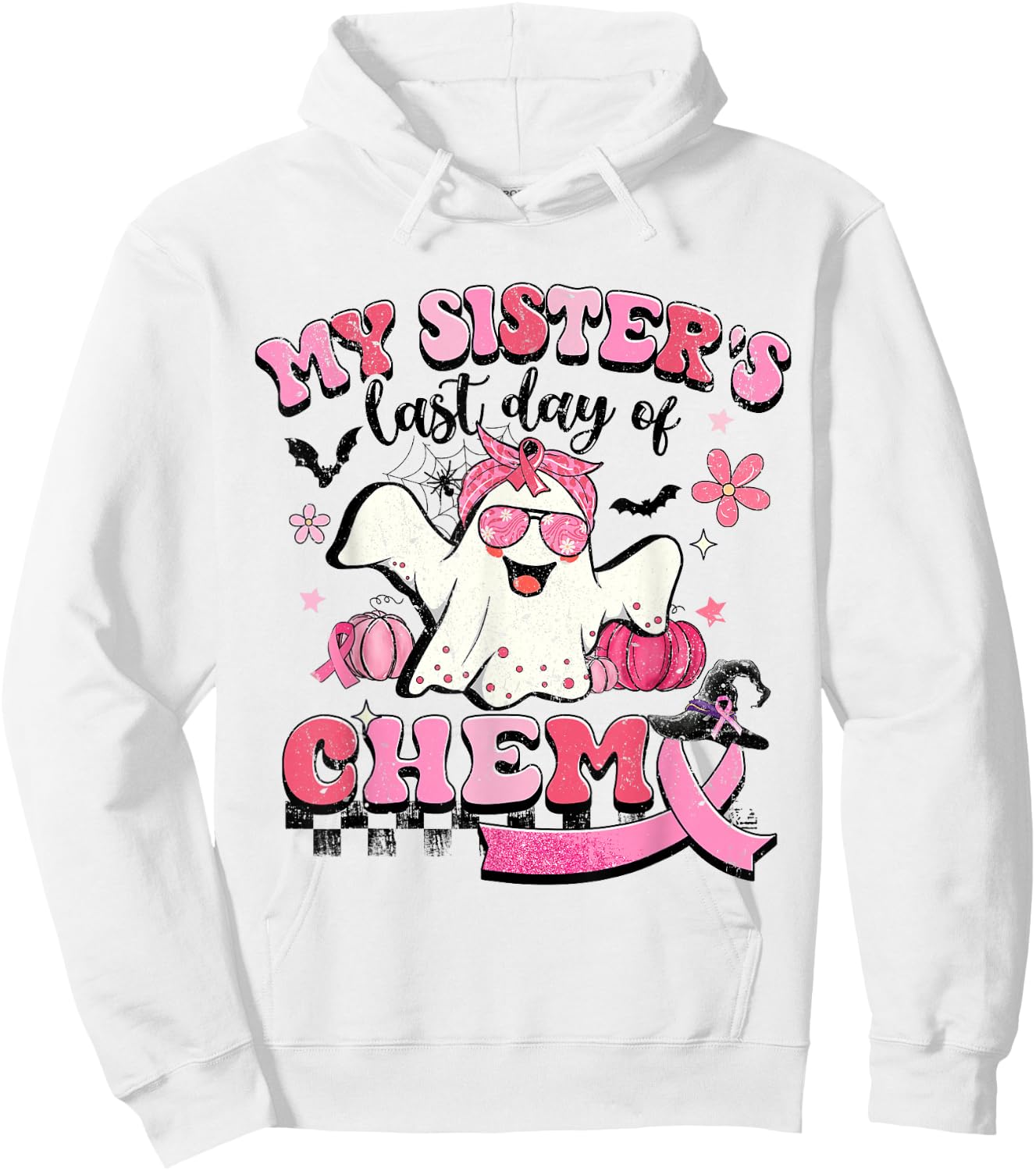 My Sister's Last Day Of Chemo Halloween Breast Cancer Hoodie - Hoodie | White