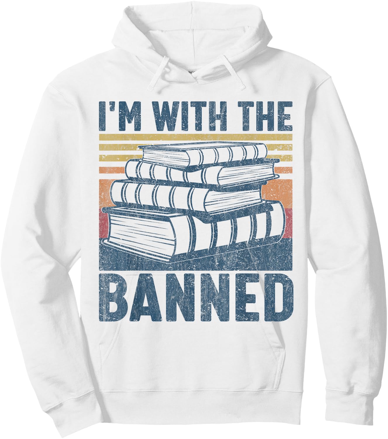 I'm with The Banned Funny Book Readers I Read Banned Books Hoodie - Hoodie | White