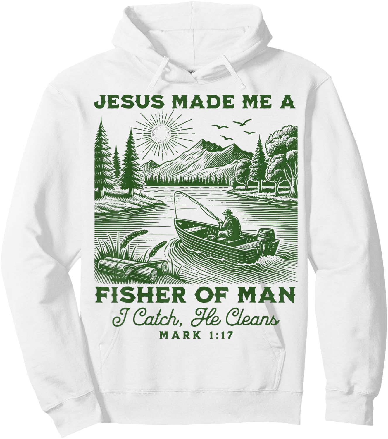 Fisher of Man Mark 1:17 Christian Scripture Jesus Fishing Hoodie - Hoodie | White