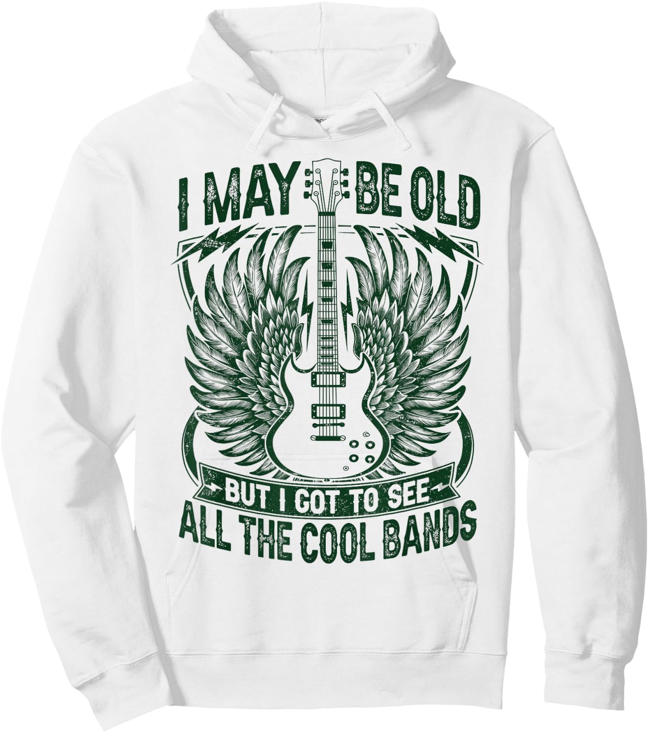 I May Be Old But I Got To See All The Cool Band Rock Concert Hoodie - Hoodie | White