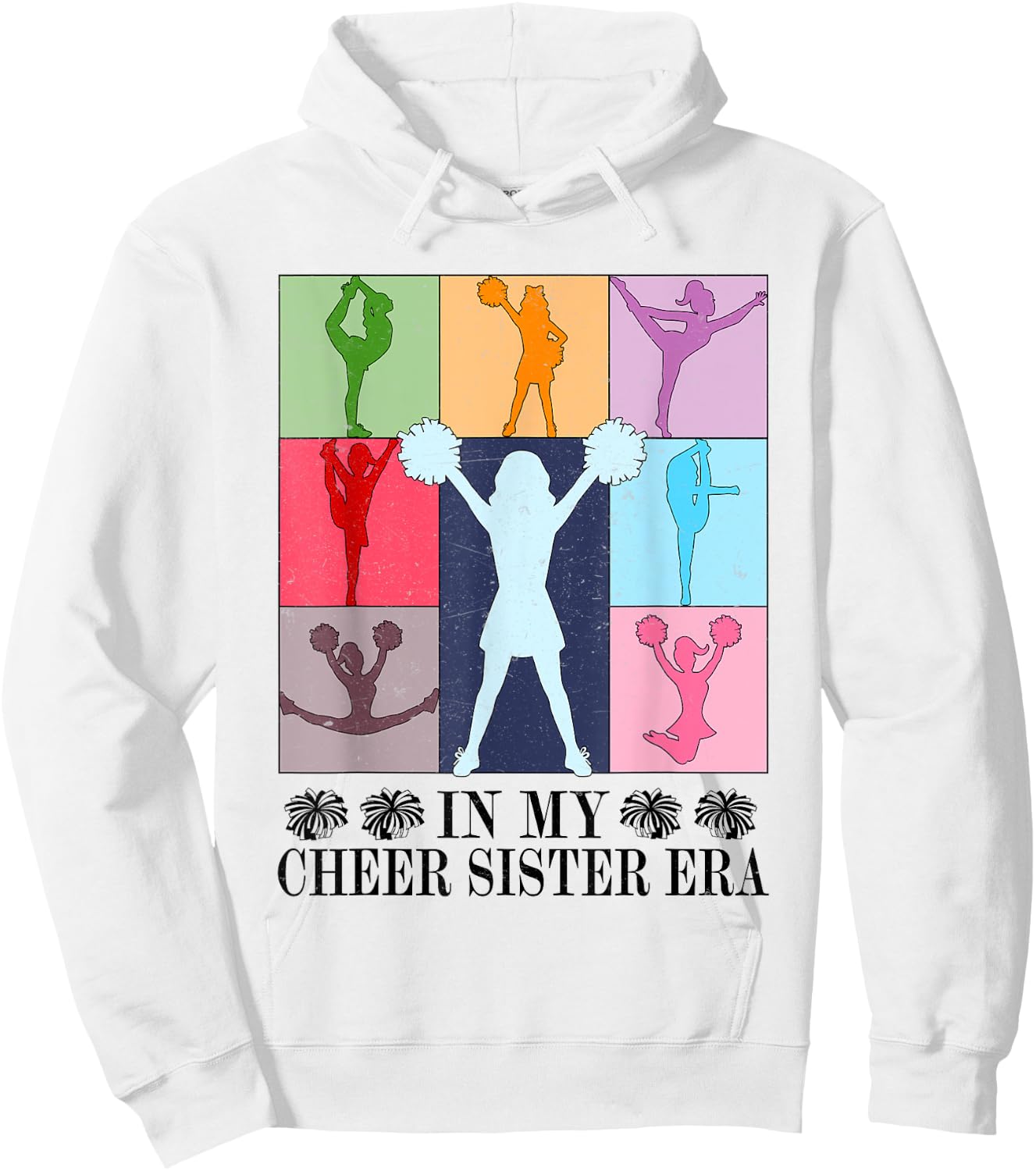 In My Cheer Sister Era Cheer Life Cheerleading Cheerleader Hoodie - Hoodie | White