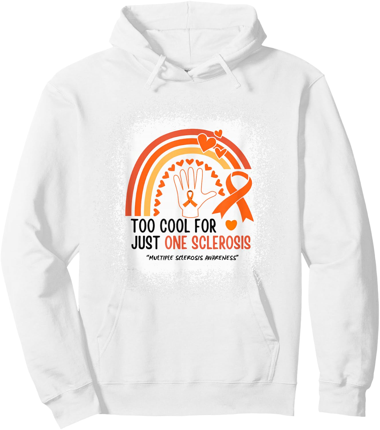 Too Cool For Just One Sclerosis Multiple Sclerosis Awareness Hoodie - Hoodie | White