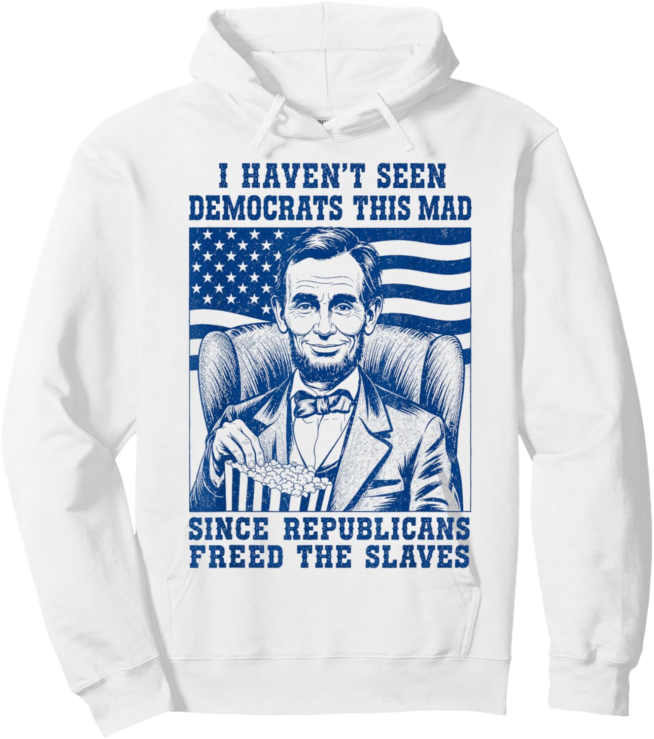 Haven't Seen Democrats This Mad Since Republicans Freed Hoodie - Hoodie | White