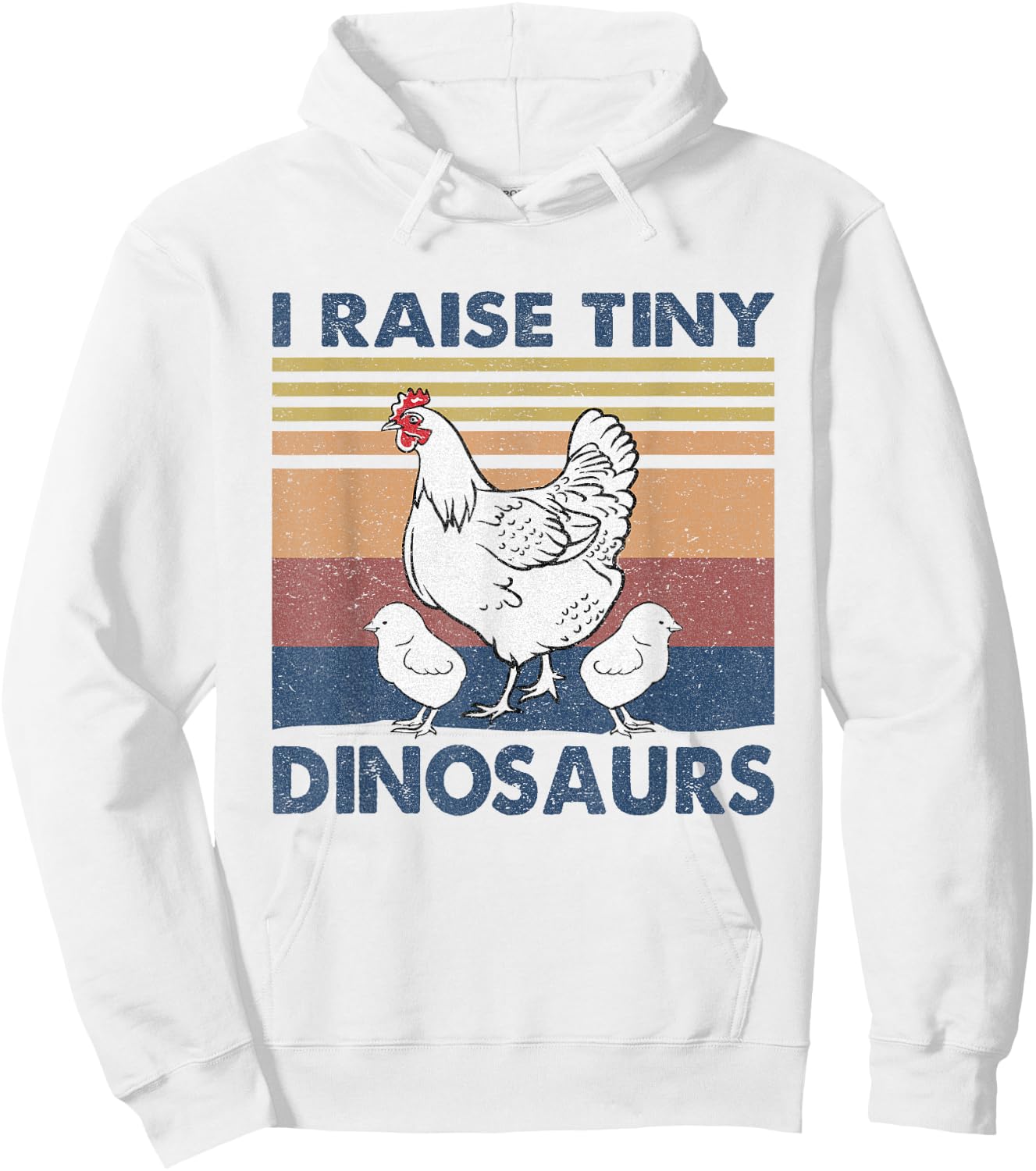 Funny I Raise Tiny Dinosaurs Chicken Joke Farmer Men Women Hoodie - Hoodie | White