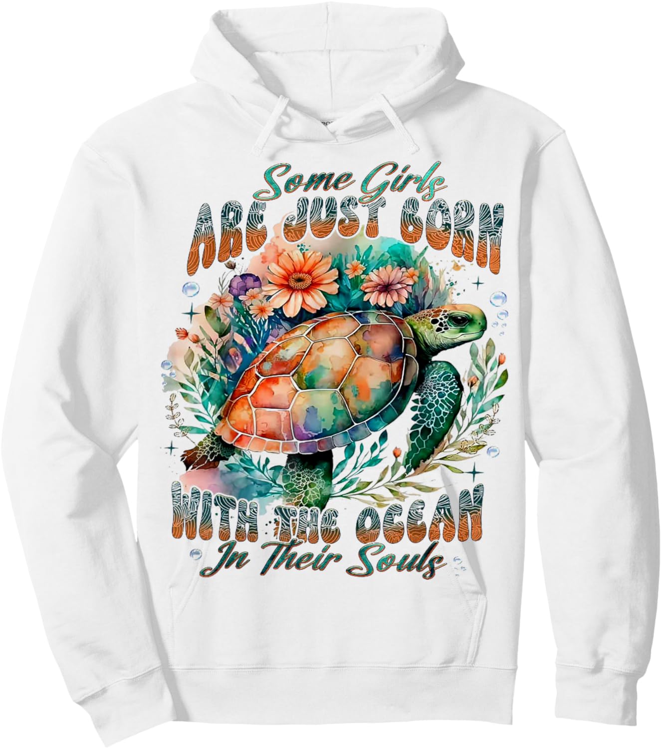 Some Girls Are Just Born - Sea Turtle Hoodie - Hoodie | White