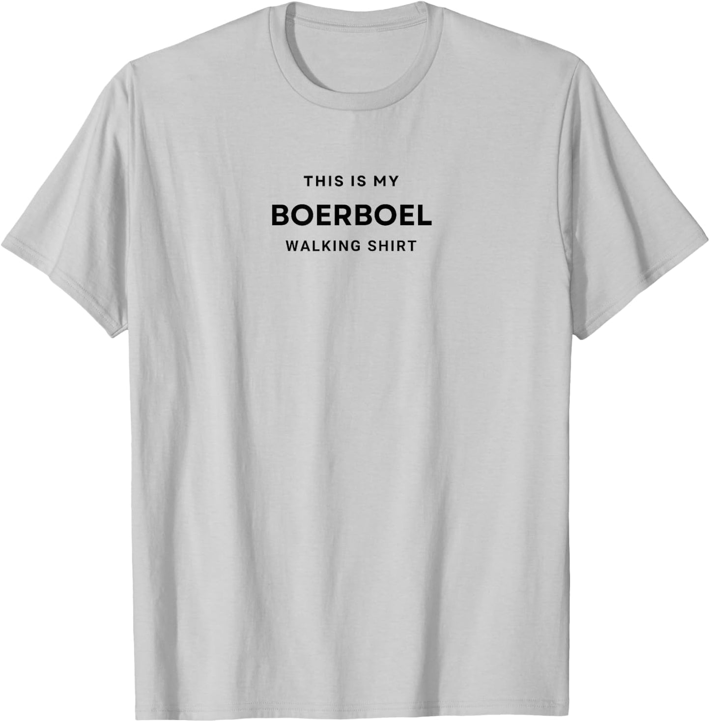 Funny This Is My Boerboel Walking Shirt T-Shirt - T-Shirt | Ash