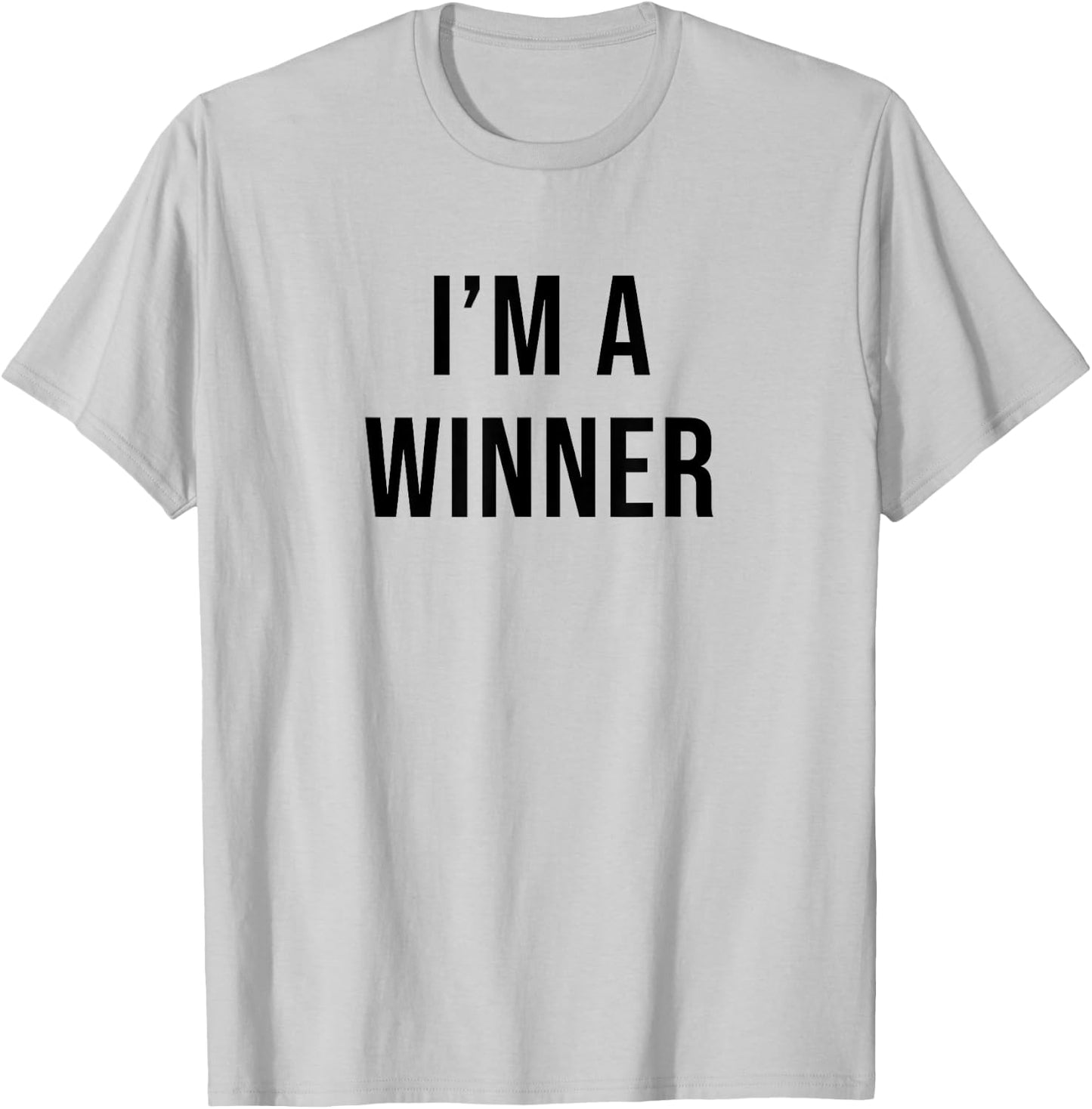 I'm a Winner T-Shirt - T-Shirt | Ash