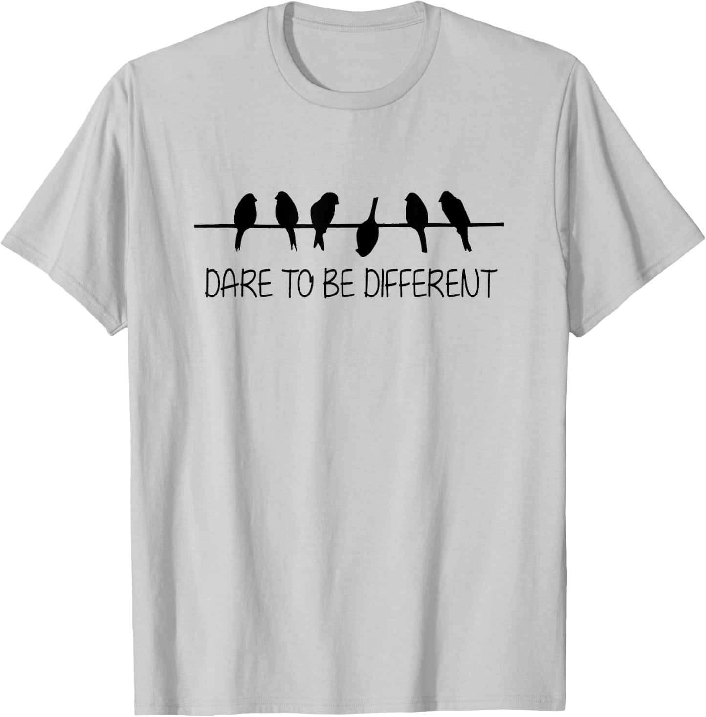 Dare to Be Different T-Shirt - T-Shirt | Ash