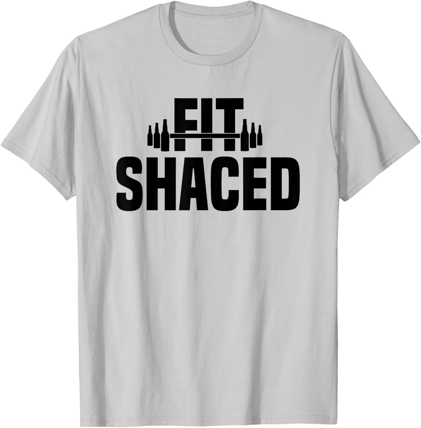 Fit Shaced Funny Shit Faced Pun Gym Workout Weightlifting T-Shirt - T-Shirt | Ash