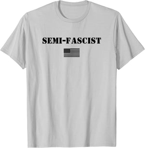 Semi Fascist American Flag T-Shirt - T-Shirt | Ash