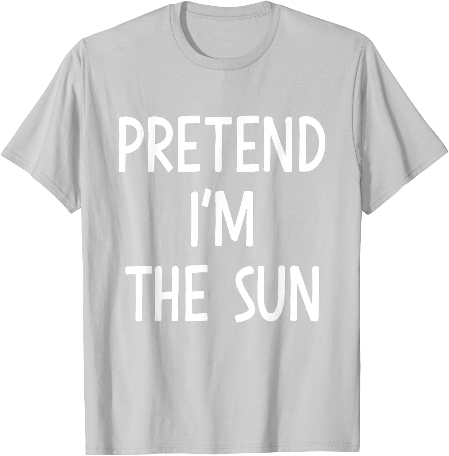 Pretend Im the sun easy lazy costume for halloween party T-Shirt - T-Shirt | Ash