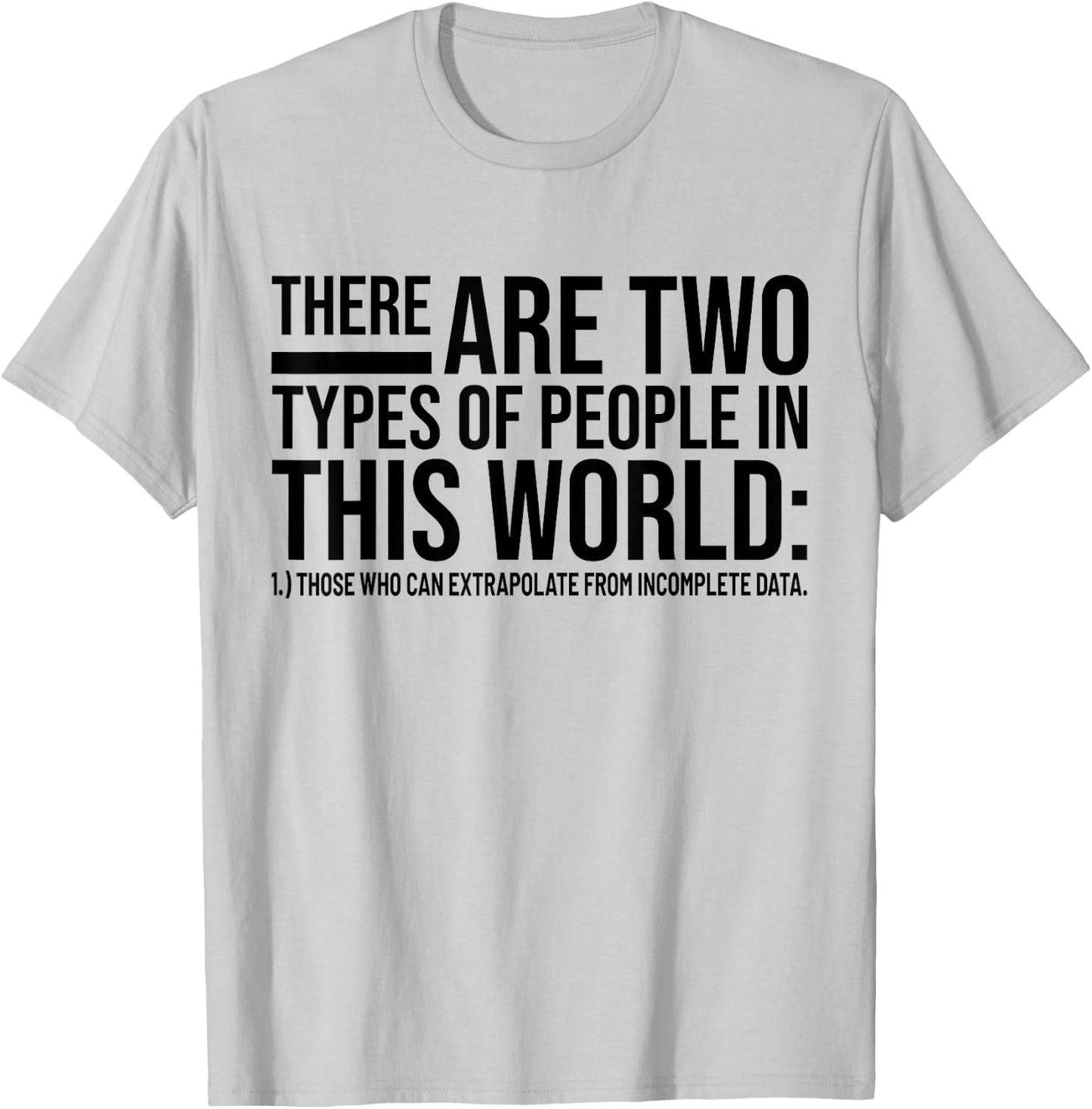 Statistics Analysis Data Science Lover Math Nerds Gifts IQ T-Shirt - T-Shirt | Ash