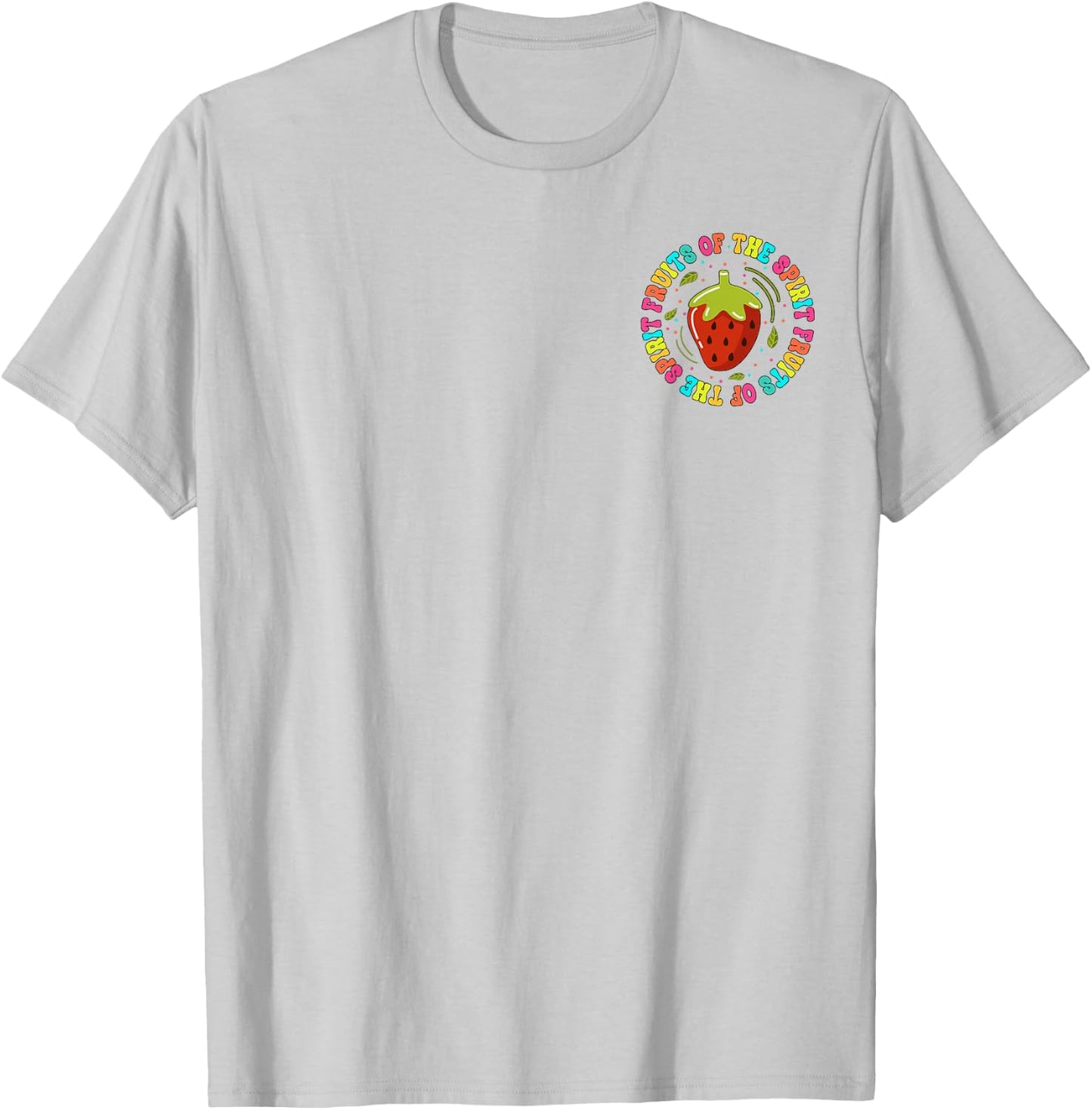 Fruits Of The Spirit, Funny Christian Summer, Front And Back Women T-Shirt - T-Shirt | Ash