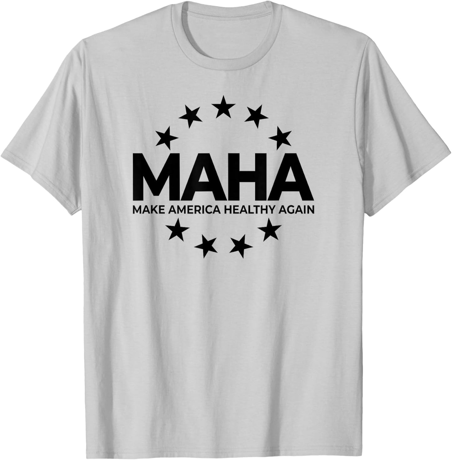 Make America Healthy Again Maha Robert F. Kennedy Jr. 2024 T-Shirt - T-Shirt | Ash