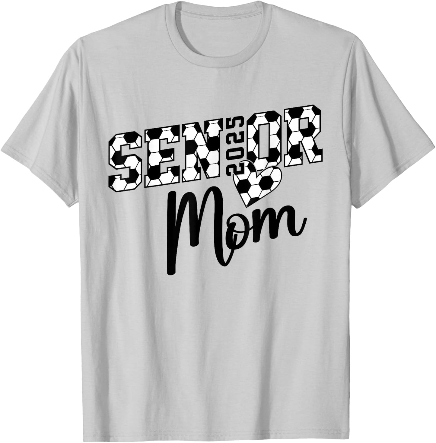 Proud mom of a soccer senior class of 2025 T-Shirt - T-Shirt | Ash