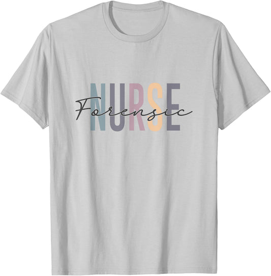 Forensic Nurse Correctional Nurse Practitioner Nurse Day T-Shirt - T-Shirt | Ash