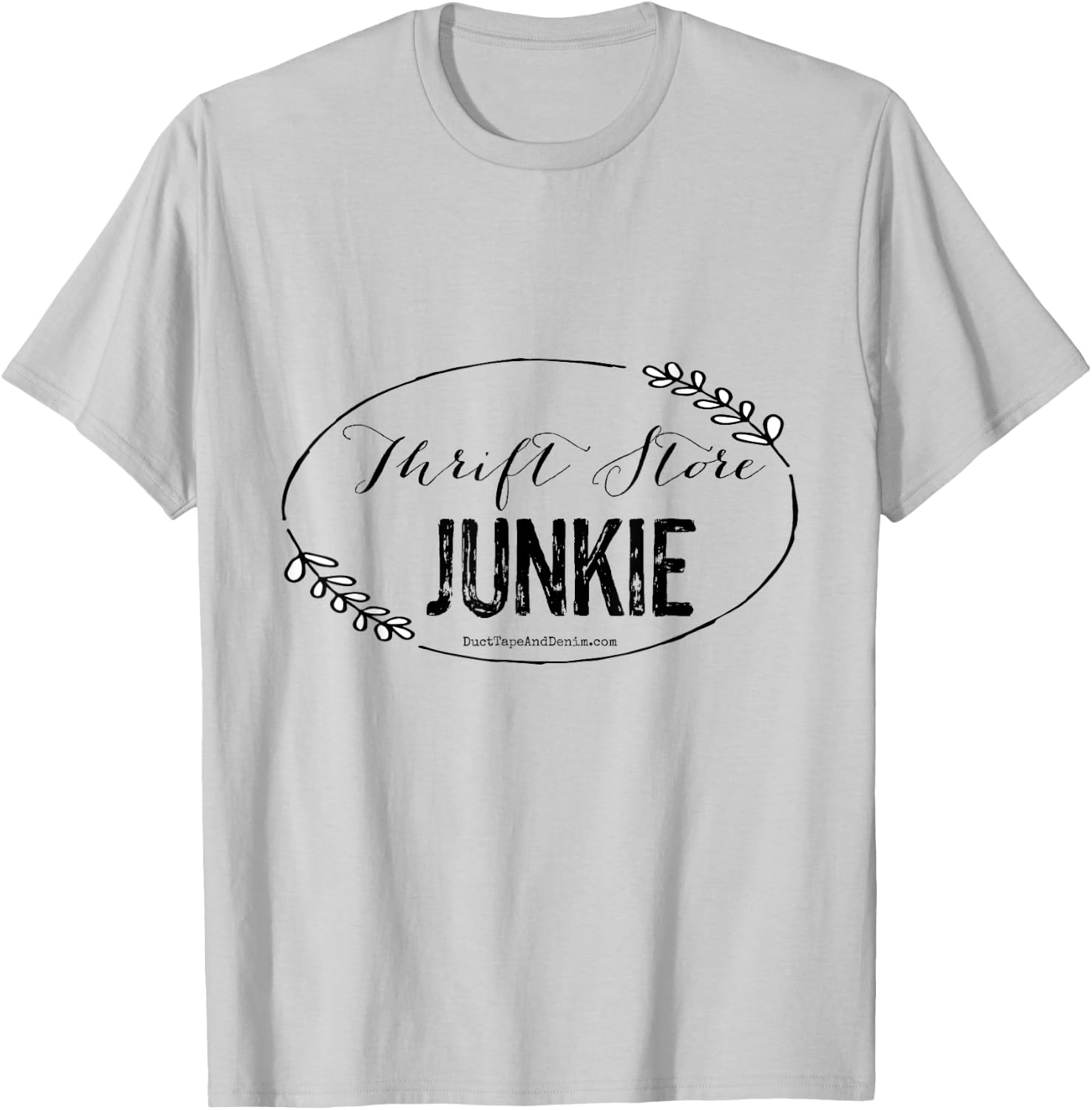 Thrift Store Junkie T-Shirt - T-Shirt | Ash