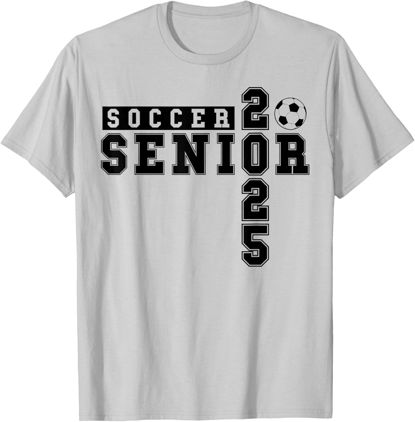 Soccer Senior Night Soccer Senior 2025 Graduation 26 T-Shirt - T-Shirt | Ash