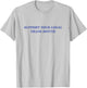 Support Your Local Trans Hottie Trans Rights Funny Activist T-Shirt - T-Shirt | Ash
